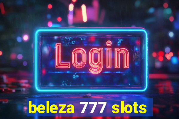 beleza 777 slots